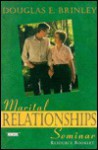 Marital Relationships - Douglas E. Brinley