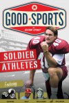 Soldier Athletes - Glenn Stout