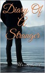 Diary of a Stranger: A Satirical Romance Novella - Remesh R, Jane Smith