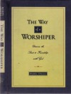 The Way of a Worshiper - Buddy Owens