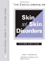 The Encyclopedia of Skin and Skin Disorders (Facts on File Library of Health and Living) - Carol Turkington, Jeffrey S. Dover