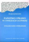 Państwo i prawo w cywilizacji łacińskiej - Feliks Koneczny