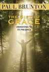 The Gift of Grace: Awakening to Its Presence - Paul Brunton, Sam Cohen