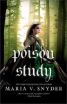 Poison Study - Maria V. Snyder