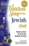 Chicken Soup for the Jewish Soul: 101 Stories to Open the Heart and Rekindle the Spirit (Chicken Soup for the Soul) - Jack Canfield, Mark Victor Hansen, Dov Elkins