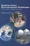 Scaling Urban Environmental Challenges: From Local to Global and Back - Peter J. Marcotullio