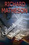 Collected Stories Vol.1 - Richard Matheson