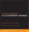 A Clockwork Orange - Anthony Burgess, Tom Hollander