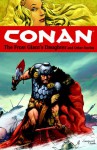 Conan, Vol. 1: The Frost Giant's Daughter and Other Stories - Kurt Busiek, Cary Nord, Tom Yeates