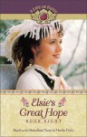 Elsie's Great Hope - Martha Finley