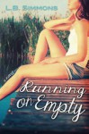 Running on Empty (Mending Hearts, #1) - L.B. Simmons