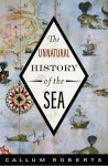 The Unnatural History of the Sea - Callum Roberts