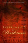 Instruments of Darkness - Imogen Robertson