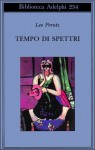 Tempo di spettri - Leo Perutz, Rosella Carpinella Guarneri