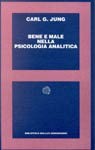 Bene e male nella psicologia analitica 1943-61 - Bene e male nella psicologia analitica 1943-61, Guido Russo