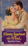 Flame Against the Wind - Rosalind Foxx