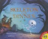 [ Skeleton for Dinner (AV2 Fiction Readalong #149) by Cuyler, Margery ( Author ) Aug-2014 Library Binding ] - Margery Cuyler