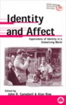 Identity And Affect: Experiences of Identity in a Globalising World - John R. Campbell, Alan Rew