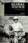 Global Justice: Critical Perspectives - Sebastiano Maffettone, Aakash Singh Rathore