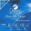 Hear My Heart (Daywind Soundtracks) - Jeff & Sheri Easter