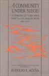 A Community Under Siege: A Chronicle of Chicanos East of the Los Angeles River, 1945-1975 - Rodolfo Acuuna, Rodolfo F. Acuña