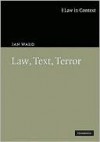 Law, Text, Terror - Ian Ward