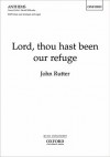 Lord, Thou Hast Been Our Refuge - John Rutter