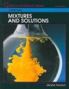 Chemistry: Mixtures and Solutions - Seymour Rosen