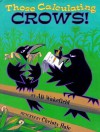 Those Calculating Crows - Ali Wakefield, Christy Hale