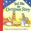 Tell Me the Christmas Story - Joni Walker