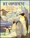 Ice Continent: A Story Of Antarctica (Nature Conservancy) - Louise Young