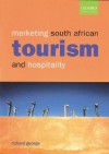 Marketing South African Tourism and Hospitality - Richard George