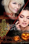 Biting Holiday Honeymoons - Mary Hughes