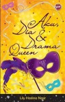 Aku, Dia dan Drama Queen - Lily Haslina Nasir