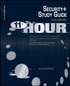 Eleventh Hour Security+: Exam SY0-201 Study Guide - Ido Dubrawsky