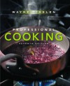 Professional Cooking, 7th Edition - Wayne Gisslen