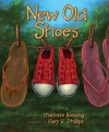 New Old Shoes - Charlotte Blessing, Gary R. Phillips