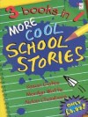 More Cool School Stories: 3 Books in 1 - Susan Gates, Aidan Chambers, Marilyn Watts