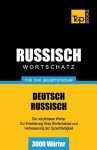 Russischer Wortschatz Fur Das Selbststudium - 3000 Worter - Andrey Taranov