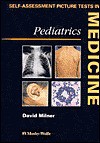 Self- Assessment Picture Tests in Pediatrics - Milner, James A. Monteleone