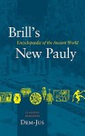 Brill's New Pauly, Classical Tradition, Volume II (DEM-IUS): Encyclopedia of the Ancient World - Manfred Landfester, Hubert Cancik