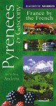 Vacances Pyrenees & Gascony: Including Andorra - Hachette