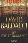 Les Collectionneurs - Bernard Ferry, David Baldacci