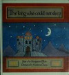 The King Who Could Not Sleep - Benjamin Elkin