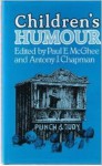 Children's Humour - Paul E. McGhee, Antony J. Chapman