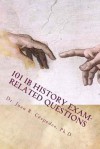 101 Ib History Exam-Related Questions: ...and Their Answers! - Juan R. Céspedes