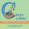 Chirp's Lullaby: A bird's eye view of a new life in the NICU - Elizabeth Schoberg, Kim Colson