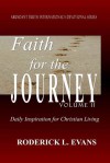 Faith for the Journey (Volume II): Daily Inspiration for Christian Living - Roderick L. Evans