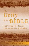 The Unity Of The Bible: Exploring The Beauty And Structure Of The Bible - Duane L. Christensen