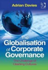 Culture Clash and the Challenge of Globalisation: The Future of Corporate Governance - Adrian Davies